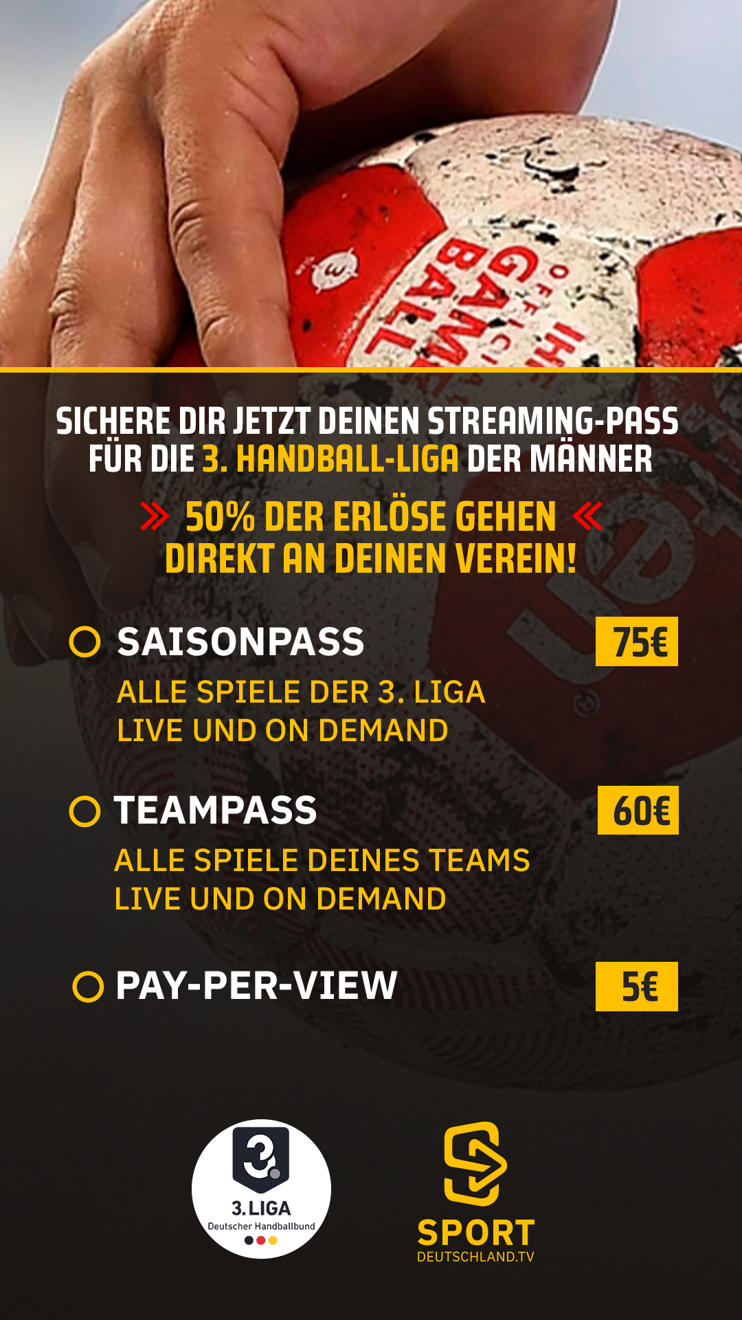 Der Saisonpass in der 3. Handball-Liga kostet 75€, ein Teampass 60€ und ein Pay-per-view nur 5€.